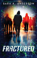Fractured: Mind Hunters Duology Book 1