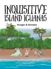 Inquisitive Island Iguanas: Hunger & Humans