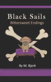 Black Sails: Bittersweet Endings