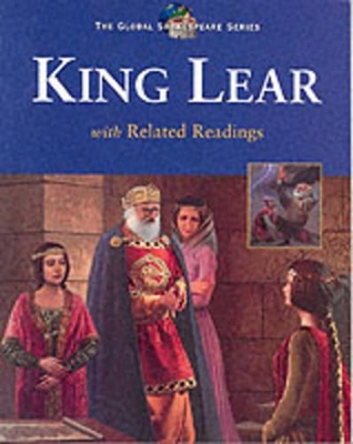 Global Shakespeare: King Lear : Student Edition