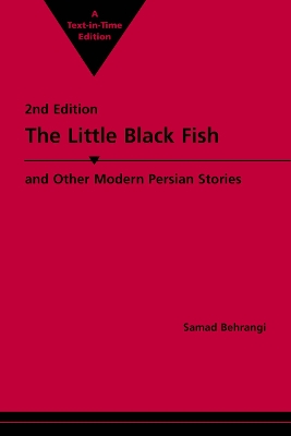 The Little Black Fish and Other Modern Persian Stories: Second Edition