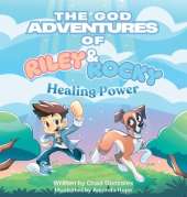 The God Adventures of Riley & Rocky: Healing Power