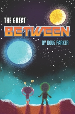 The Great Between