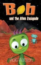 Bob and the Alien Escapade