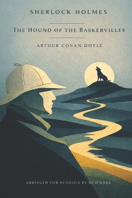 The Hound of the Baskervilles: Abridged for Schools