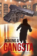 Making a Gangsta: Forgive Me, Father, for I Have Sinned A Slow L Novel