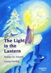 The Light in the Lantern: Stories for an Advent Calendar