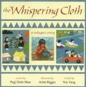 The Whispering Cloth: A Refugee's Story