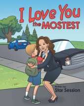 I Love You the Mostest