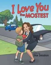 I Love You the Mostest