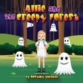 Allie and the Creepy Forest