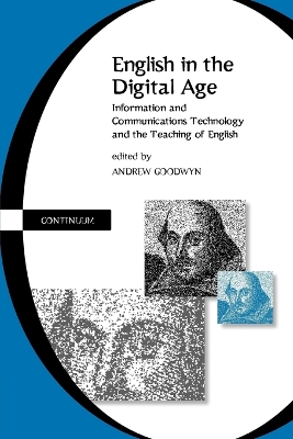 English in the Digital Age: Information and Communications Technology (ITC) and the Teaching of English