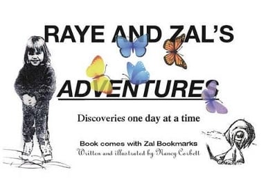 Raye and Zal's Adventures: Discoveries One Day at a Time
