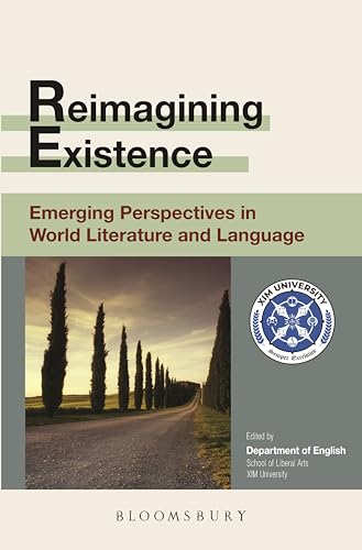 Reimagining Existence: Emerging Perspectives in World Literature and Language