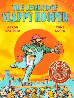The Legend of Slappy Hooper: An American Tall Tale (30th Anniversary Edition)