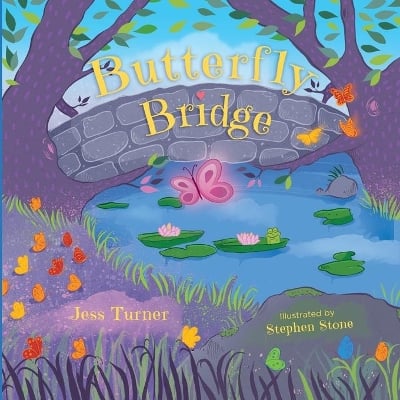 Butterfly Bridge: A dream adventure story teaching meditation and emotional intelligence