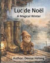 Luc de Noël: A Magical Winter