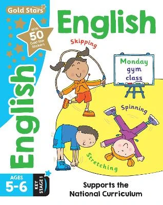 Gold Stars English Ages 5-6 Key Stage 1: Supports the National Curriculum