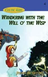 Wandering with the Will o' the Wisp