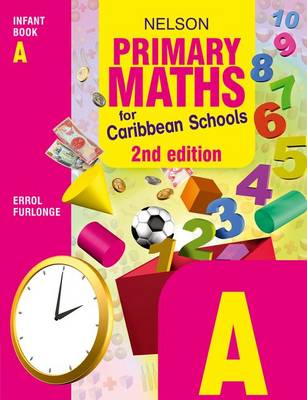 Nelson Primary Maths for Caribbean Schools Infant Book A