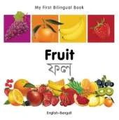 My First Bilingual Book - Fruit (English-Bengali)