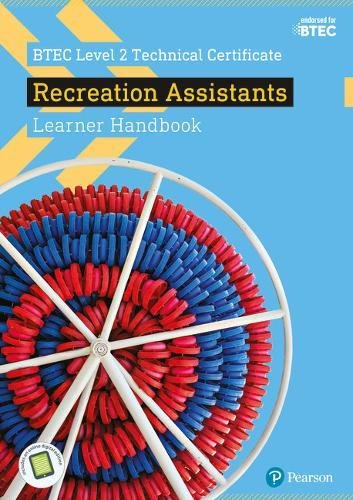 BTEC Level 2 Technical Certificate Recreation Assistants Learner Handbook with ActiveBook