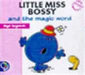 Little Miss Bossy and the Magic Word