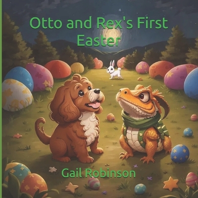 Otto and Rex's First Easter