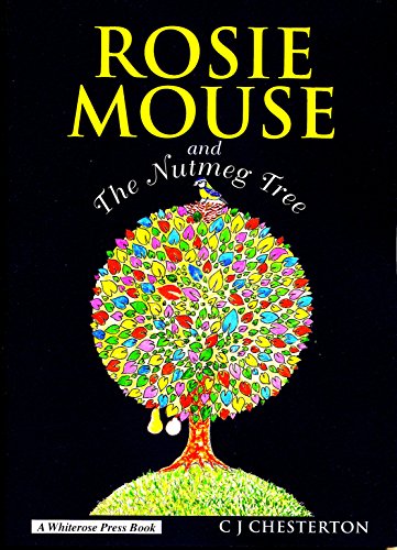 Rosie Mouse and the Nutmeg Tree