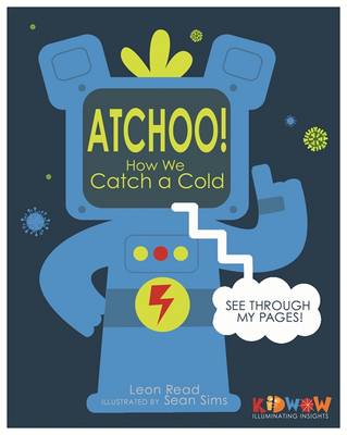KIDWOW: Atchoo! How We Catch A Cold