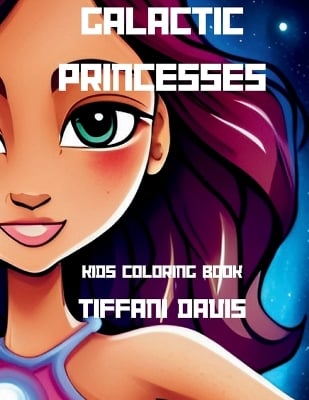 Galactic Princess: Kids Coloring Book