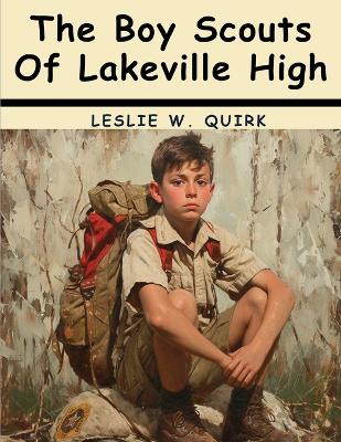 The Boy Scouts Of Lakeville High