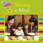 My Family and Me: Sharing A Meal