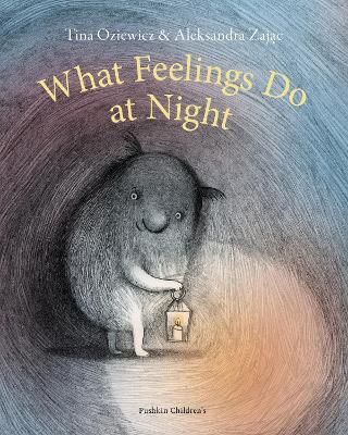 What Feelings Do at Night