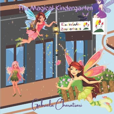 The Magical Kindergarten