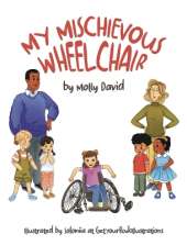 My Mischievous Wheelchair