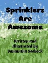 Sprinklers Are Awesome
