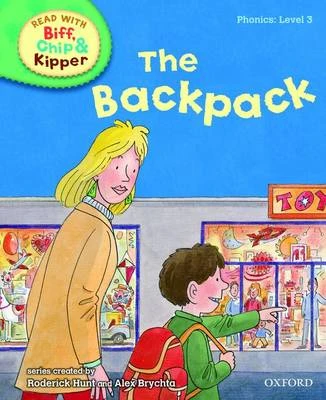 Oxford Reading Tree Read With Biff, Chip, and Kipper: Phonics: Level 3: The Backpack