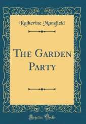 The Garden Party (Classic Reprint)