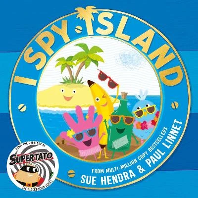 I Spy Island: the bright, funny, exciting new series from the creators of the bestselling Supertato books!