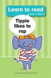 Learn to read (Level 1 Big Book 6): Tippie likes rap