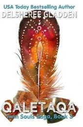Qaletaqa: Book Three of the Twin Souls Saga