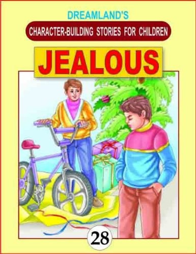 Jealous: Character Building Stories for Children
