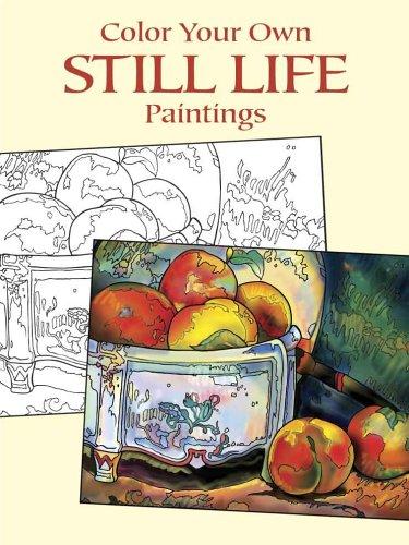 Color Your Own Still Life Paintings
