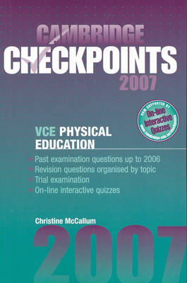Cambridge Checkpoints VCE Physical Education Units 3 and 4 2007