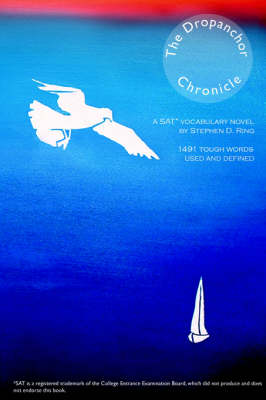 Dropanchor Chronicle: A SAT Vocabulary Novel,