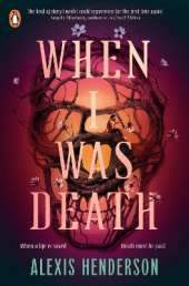 When I Was Death
