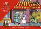 Spid the Spider Helps Bid Open a Bakery: A Business Book for Kids About Teamwork and Entrepreneurship