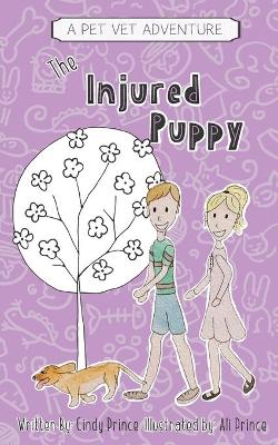 The Injured Puppy: The Pet Vet Series Book #2