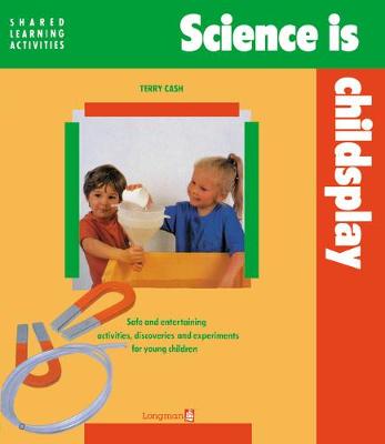 Science is Childsplay